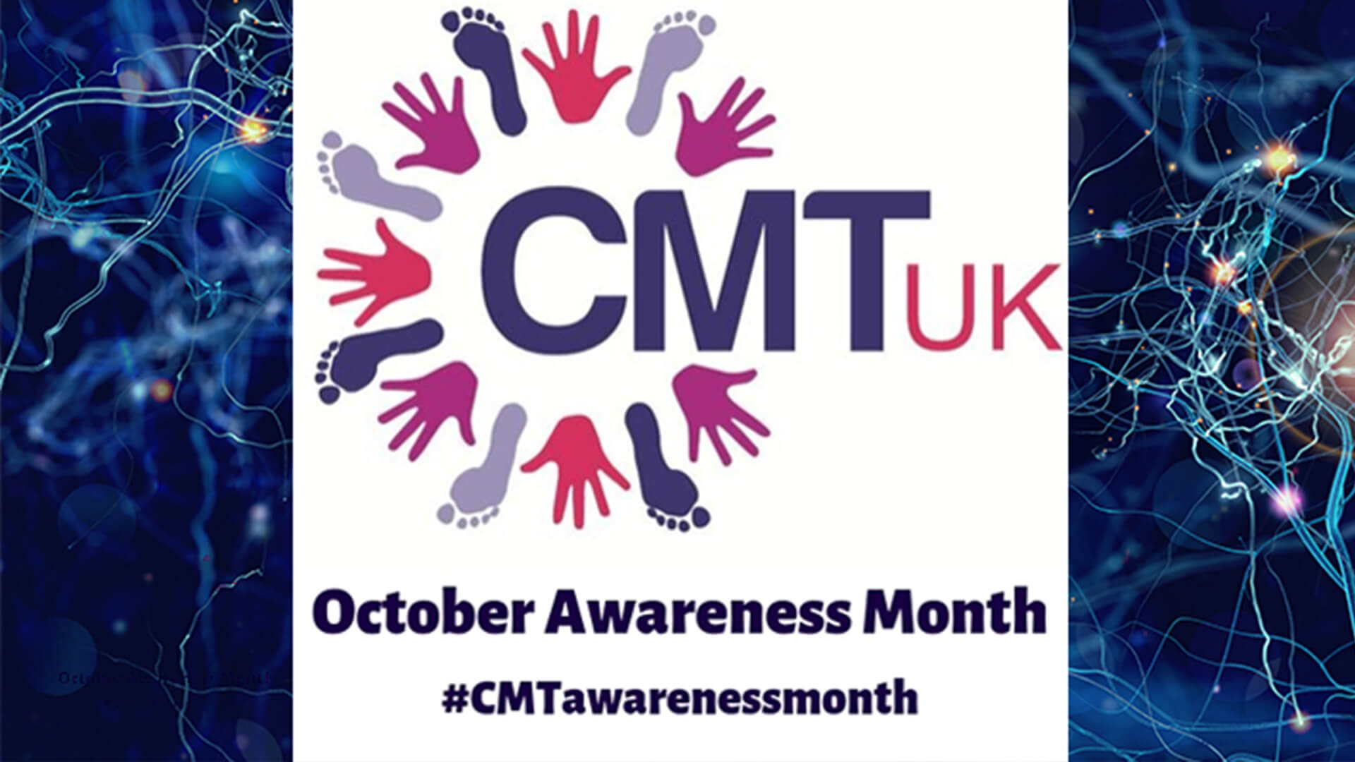 Announcing October Awareness Month for Charcot-Marie-Tooth (CMT), the ‘Most Common Rare Disease’ in the UK